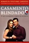 Casamento Blindado - O Seu Casamento À Prova de Divórcio