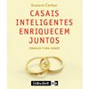 Leitura - Casais Inteligentes Enriquecem Juntos - Gustavo Petrasunas Cerbasi